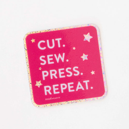 Cut. Sew. Press. Repeat. Sticker